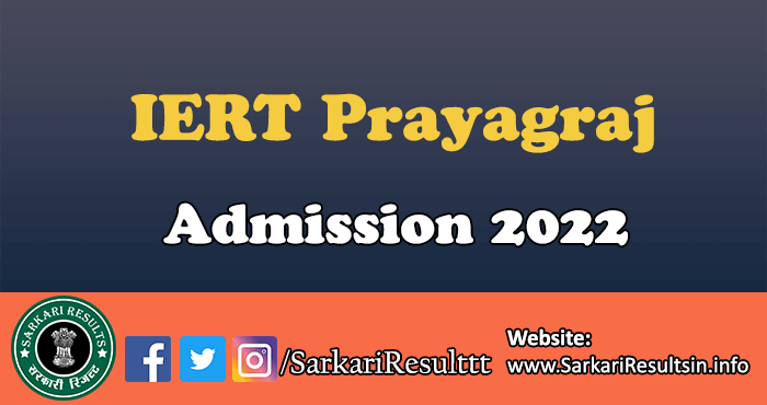 IERT Prayagraj Admission Online Form 2022