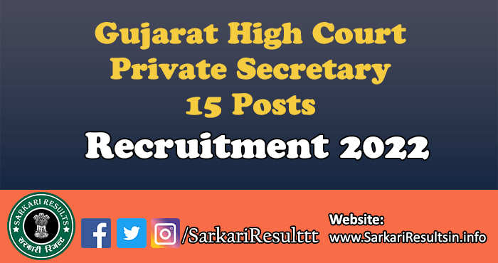 Gujarat High Court Private Secretary Recruitment 2022