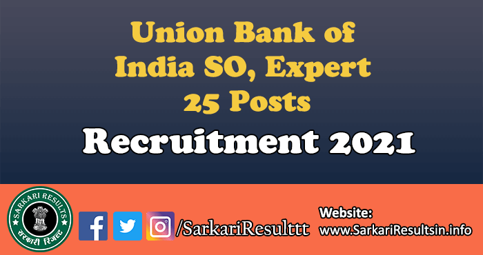 Union Bank of India SO, Expert Recruitment 2022