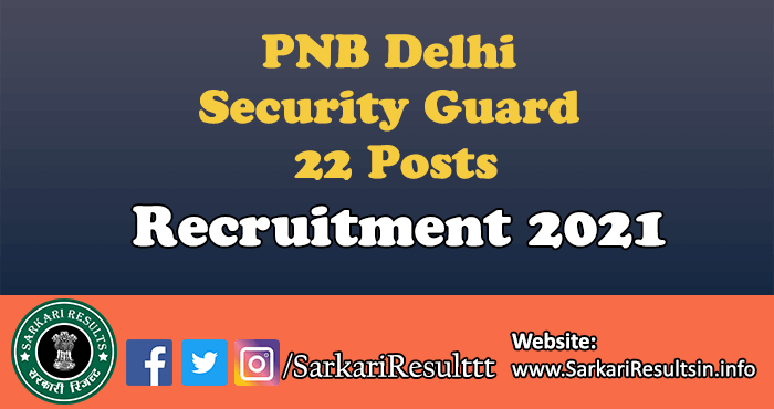 PNB Delhi Security Guard Recruitment 2021