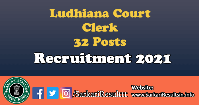 Ludhiana Court Clerk Recruitment 2021