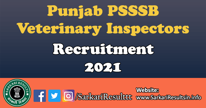 PSSSB Veterinary Inspectors Recruitment 2021