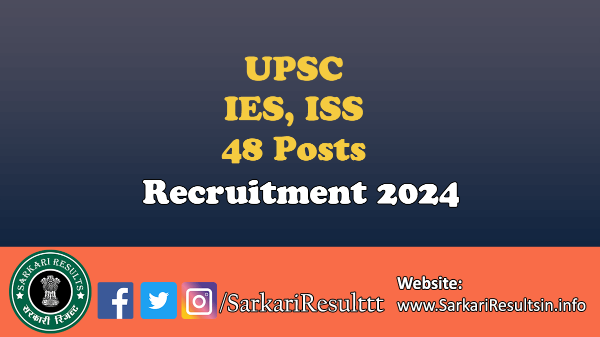 UPSC IES ISS Recruitment 2024