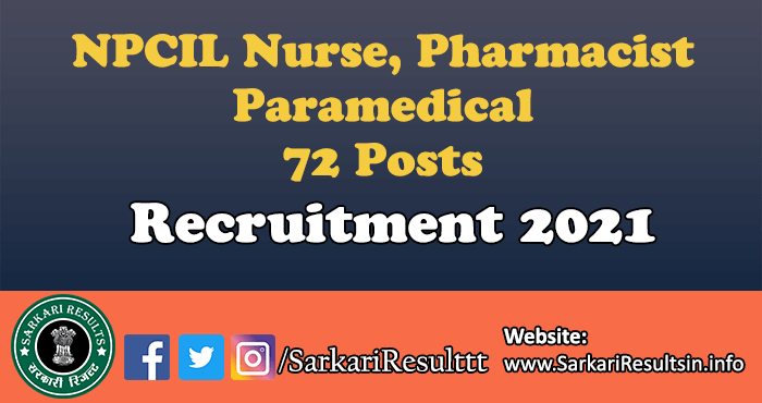 NPCIL Nurse, Pharmacist Paramedical Recruitment 2021