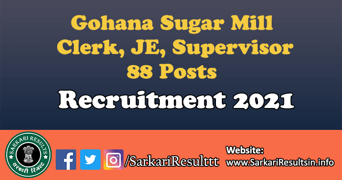 Gohana Sugar Mill Clerk, JE, Supervisor Recruitment 2021