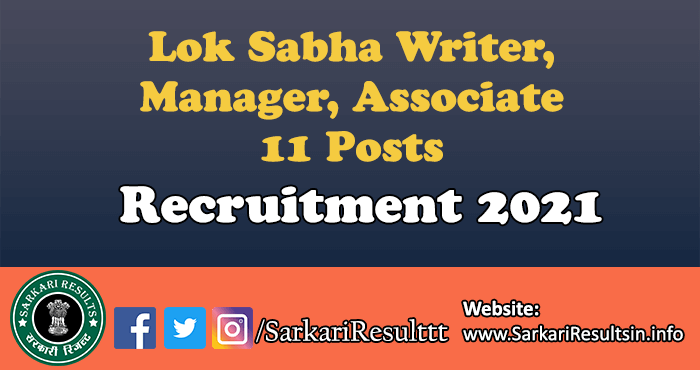 Lok Sabha Writer Manager Associate Recruitment 2021