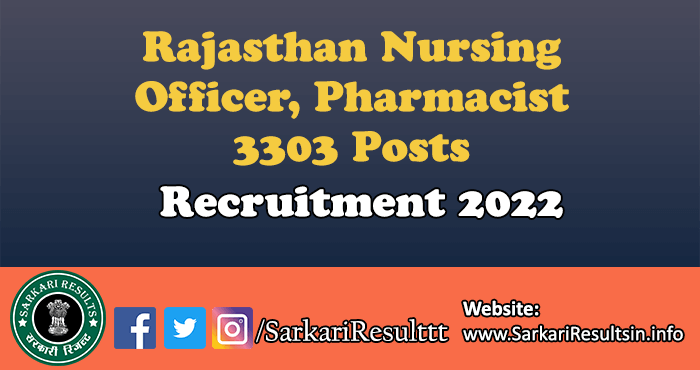 Rajasthan Nursing Officer Pharmacist Recruitment 2022