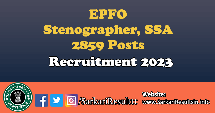 EPFO Stenographer, SSA Recruitment 2023