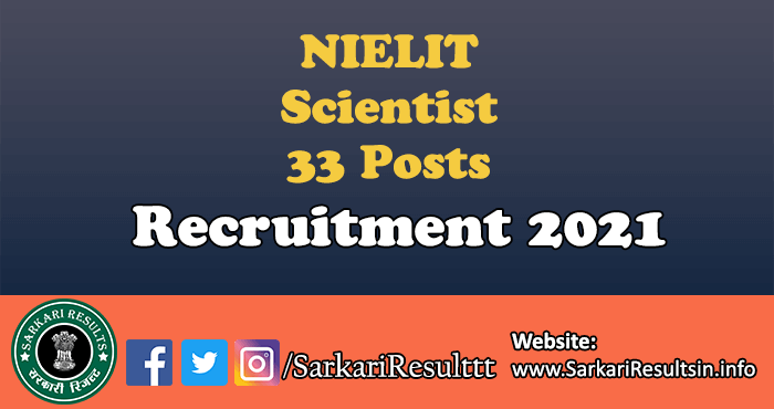 NIELIT Scientist Recruitment 2021