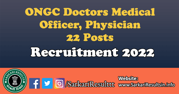 ONGC Doctors Medical Officer, Physician Recruitment 2022