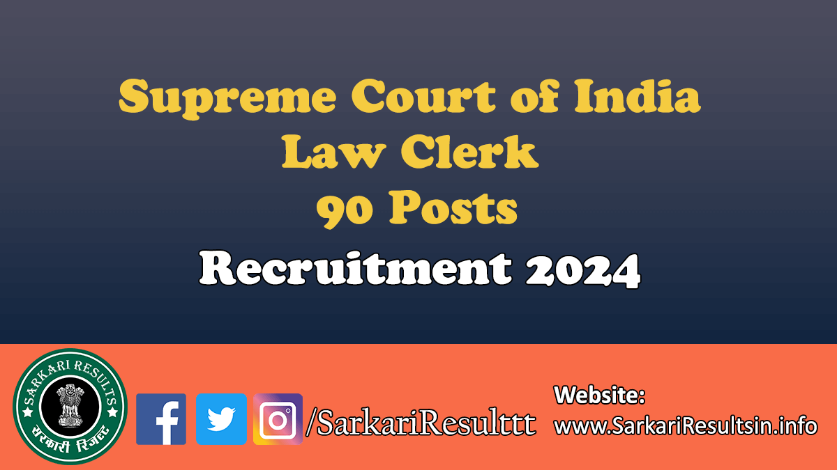 SCI Law Clerk Recruitment 2024