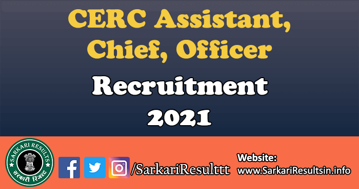 CERC Assistant Chief Officer Recruitment 2021