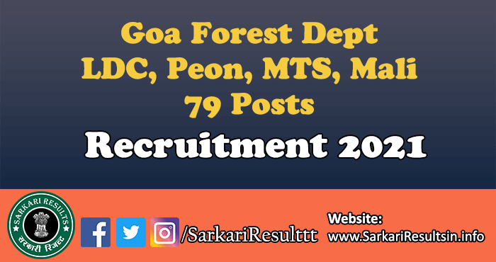 Goa Forest Dept LDC, Peon, MTS, Mali Recruitment 2021