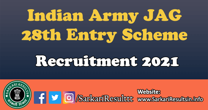 Indian Army JAG 28th Entry Scheme Form 2021