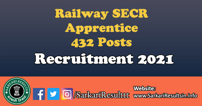 Railway SECR Apprentice Recruitment 2021