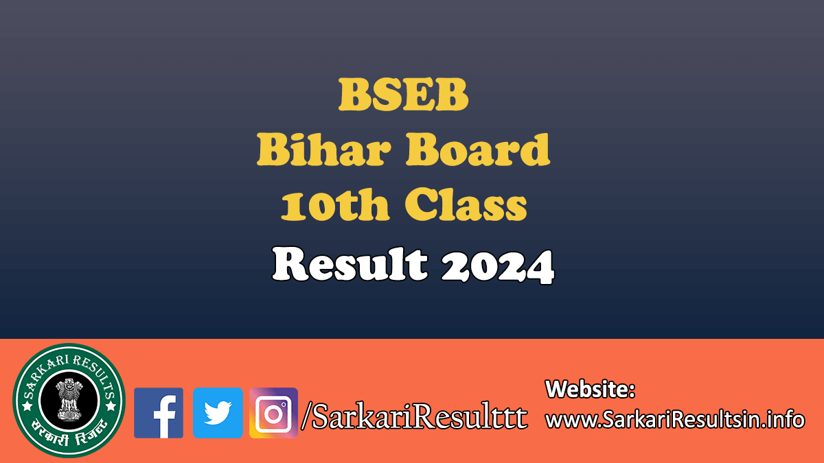 BSEB Bihar Board 10th Class Result 2024
