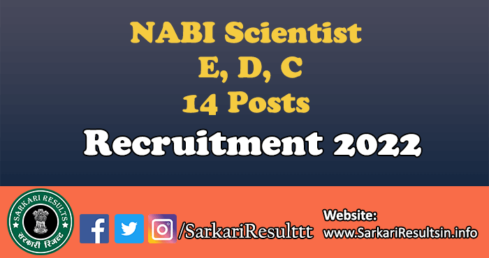 NABI Scientist E, D, C Recruitment 2022