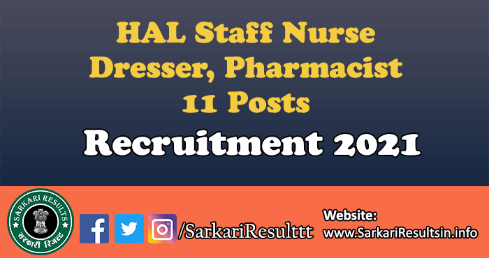HAL Staff Nurse Dresser, Pharmacist Recruitment 2021