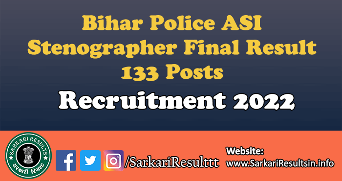Bihar Police ASI Stenographer Final Result 2022