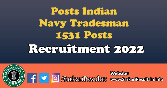 Posts Indian Navy Tradesman Recruitment 2022