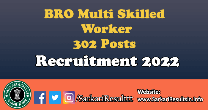 BRO Multi Skilled Worker Recruitment 2022