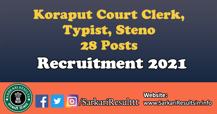 Koraput Court Clerk Typist Steno Recruitment 2021