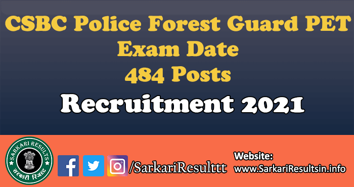 CSBC Police Forest Guard PET Admit Card 2021