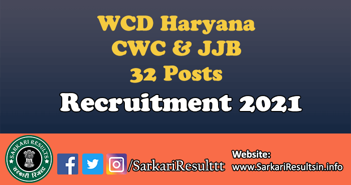 WCD Haryana CWC & JJB Recruitment 2021