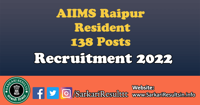 AIIMS Raipur Resident Recruitment 2022