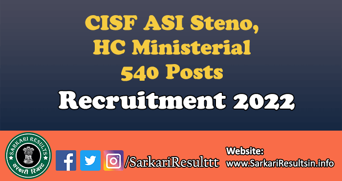 CISF ASI Steno, HC Ministerial Admit Card 2022