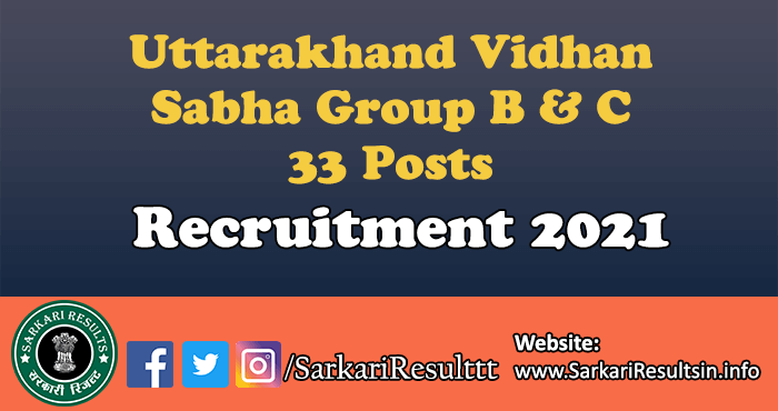 Uttarakhand Vidhan Sabha Group B C Recruitment 2021