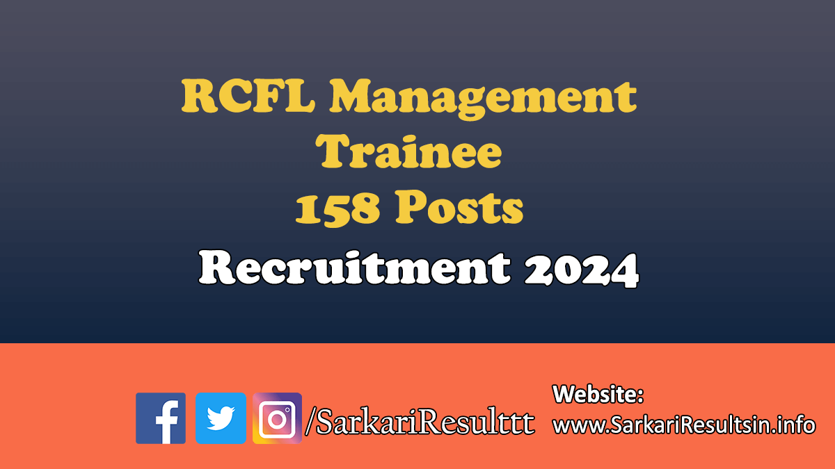 RCFL Management Trainee Recruitment 2024