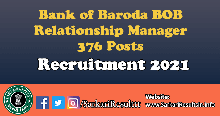 Bank of Baroda BOB Relationship Manager Recruitment 2021