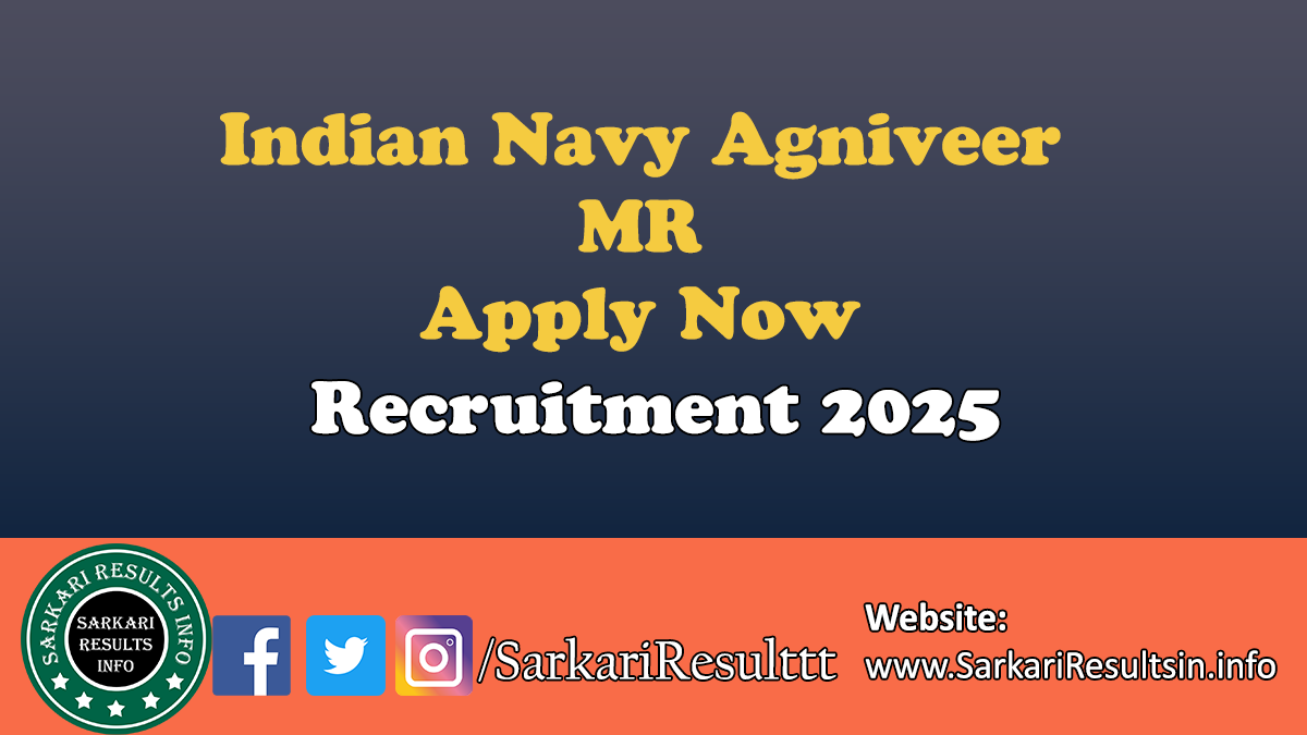 Indian Navy Agniveer MR Recruitment 2025