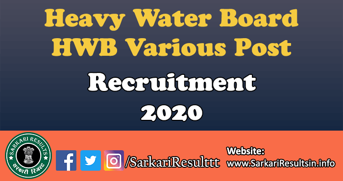 Heavy Water Board HWB Recruitment 2021