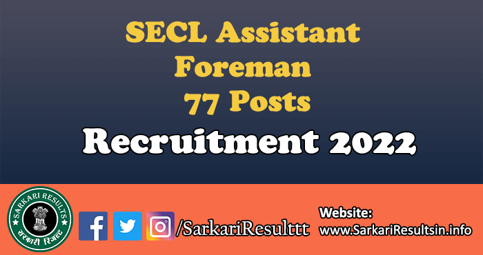 SECL Assistant Foreman Recruitment 2022