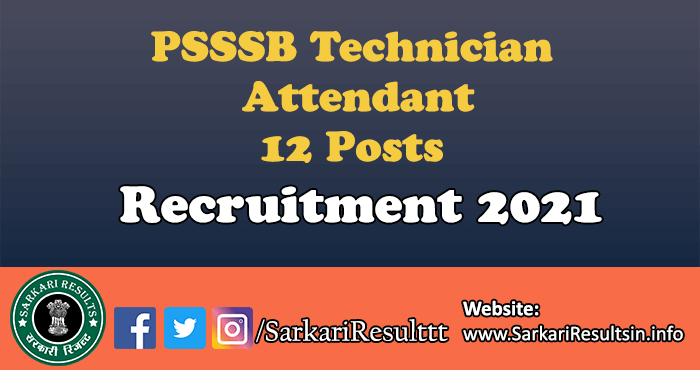 PSSSB Technician Attendant Recruitment 2021