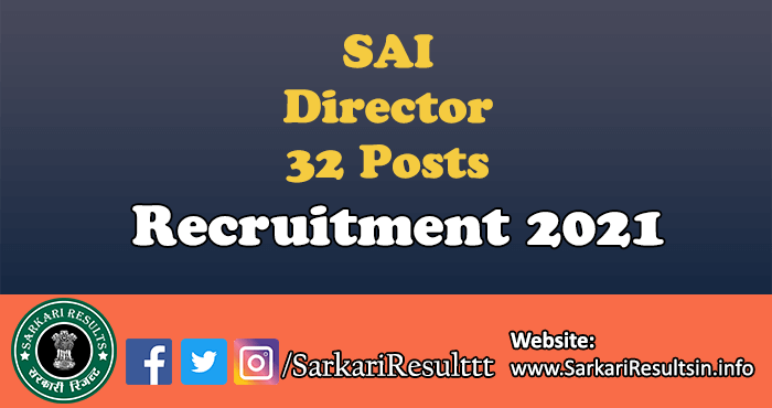 SAI Director Recruitment 2021