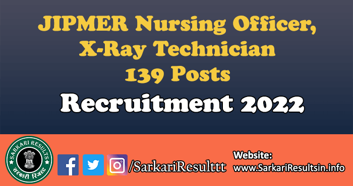 JIPMER Nursing Officer, X-Ray Technician Admit Card 2022