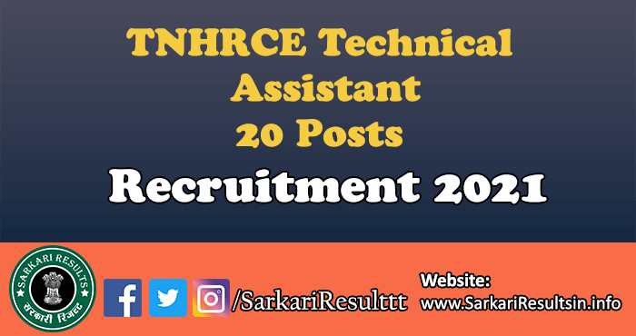 TNHRCE Technical Assistant Recruitment 2021