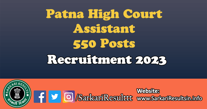 Patna High Court Assistant Recruitment 2023