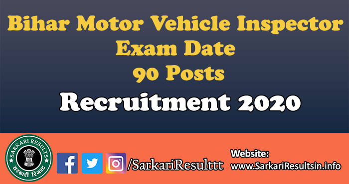 Bihar Motor Vehicle Inspector Exam Date 2020