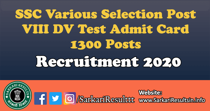 SSC Various Selection Post VIII DV Test Admit Card 2022
