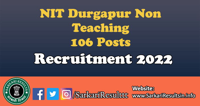 NIT Durgapur Non Teaching Recruitment 2022