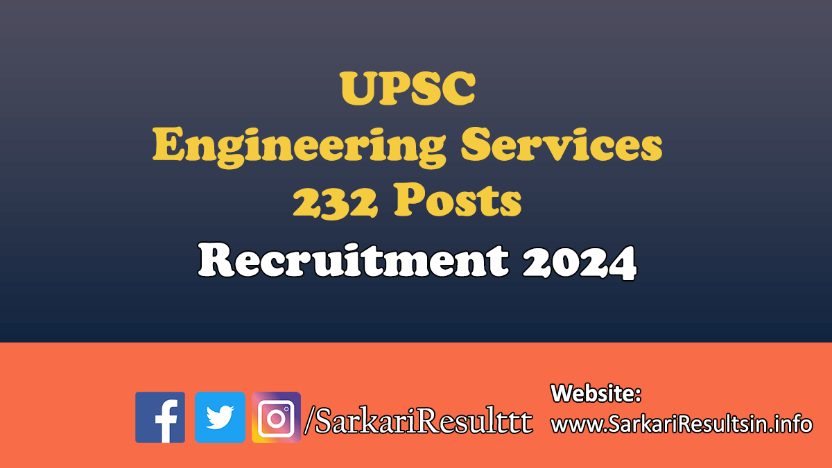 UPSC Various Engineering Services Form 2024