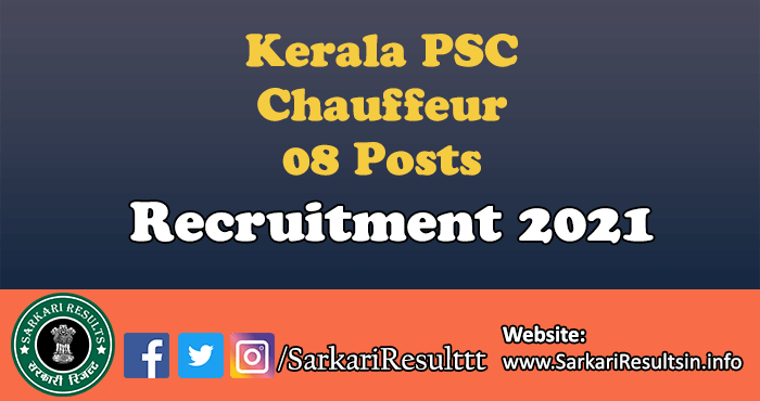 Kerala PSC Chauffeur Recruitment 2021
