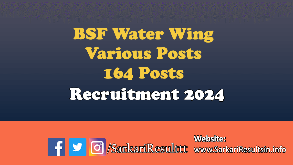 BSF Water Wing Various Posts Recruitment 2024