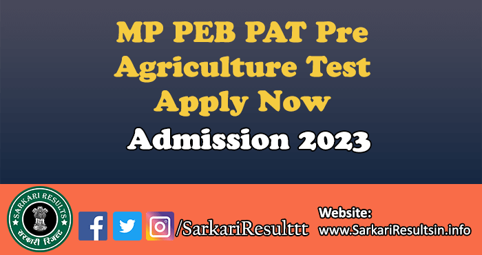 MP PEB PAT Pre Agriculture Test  2023