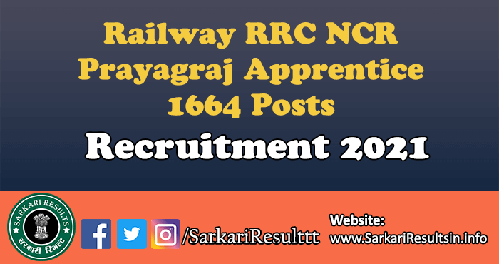 RRC NCR Prayagraj Apprentice Recruitment 2021