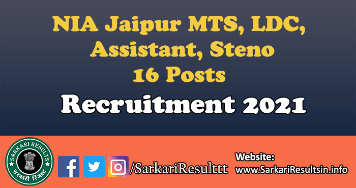 NIA Jaipur MTS, LDC, Assistant, Steno Recruitment 2021